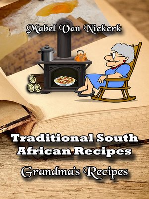 cover image of Traditional South African Recipes